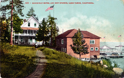 Brockway Hotel and Hot Springs, Lake Tahoe, California
