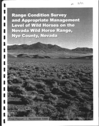 Final report, Range Condition Survey and Appropriate Management Level (AML) of Wild horses on the Nevada Wild Horse Range (NWHR)