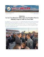 In Case You Missed It Heller Joins Vice President Pence in Rallying Troops at Nellis Air Force Base