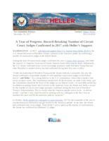 A Year of Progress Record-Breaking Number of Circuit Court Judges Confirmed in 2017 with Heller's Support