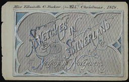 Sketchbook 1, artist's title page, "Sketches in Silverland or Nevada in November"