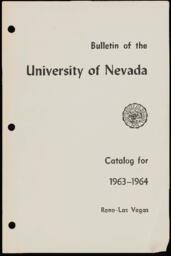 Bulletin of the University of Nevada : Catalog for 1963-1964 : Reno--Las Vegas