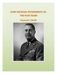 John Michael Etchemendy, Jr. : the war years
